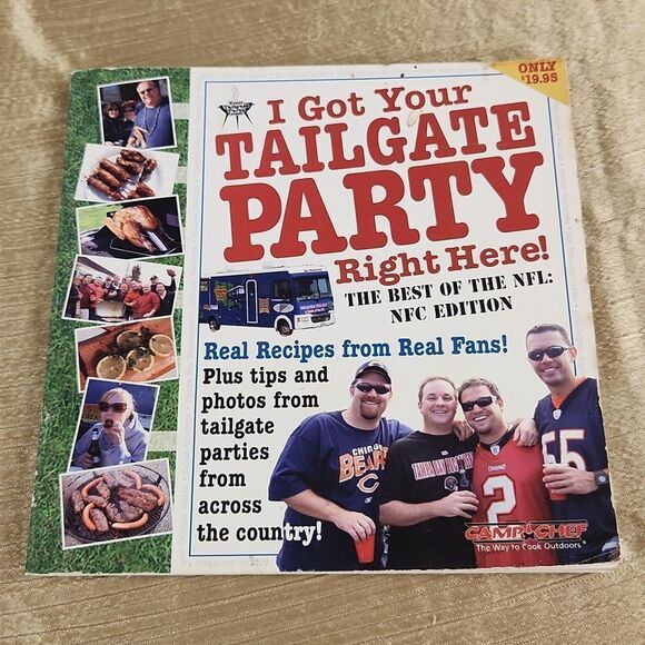 I Got Your Tailgate Party Right Here! Cookbook 2006 - Picture 1 of 11